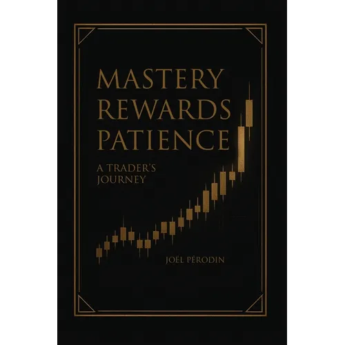 Mastery Rewards Patience - Paperback
