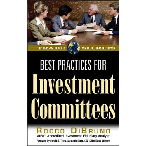 Best Practices for Investment Committees - Paperback