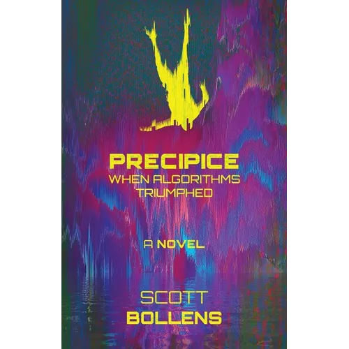 Precipice: When Algorithms Triumphed - Paperback