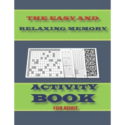 The Easy and Relaxing Memory Activity Book for Adult: word search, sudoku hard, Number searches, kakuro, and mazes 8,5