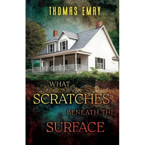 What Scratches Beneath the Surface - Paperback
