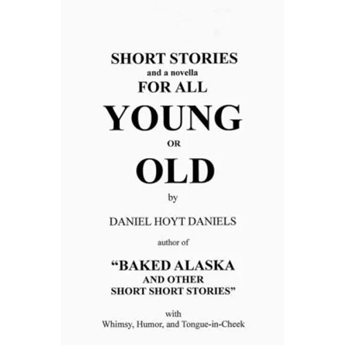 Short Stories For All Young or Old - Paperback