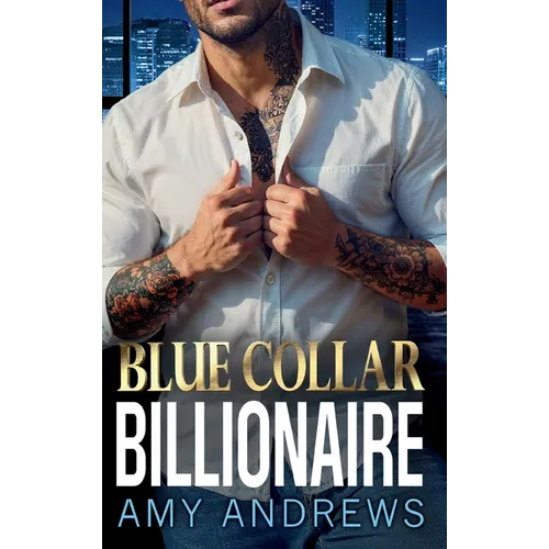 Blue Collar Billionaire - Hardcover