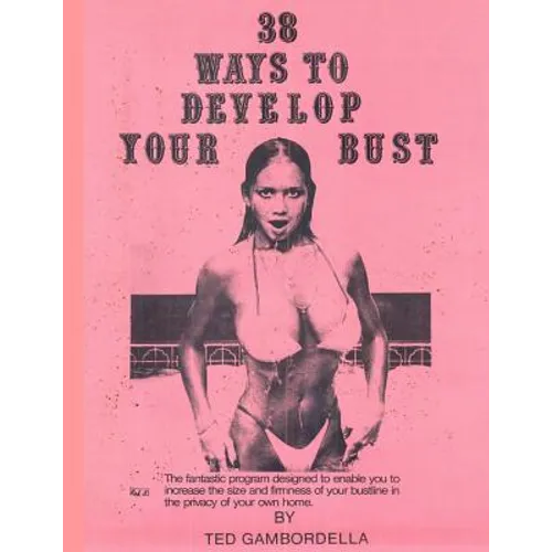 38 Ways to Develop Your Bust: Grow 1 to 2 cup sizes with exercise