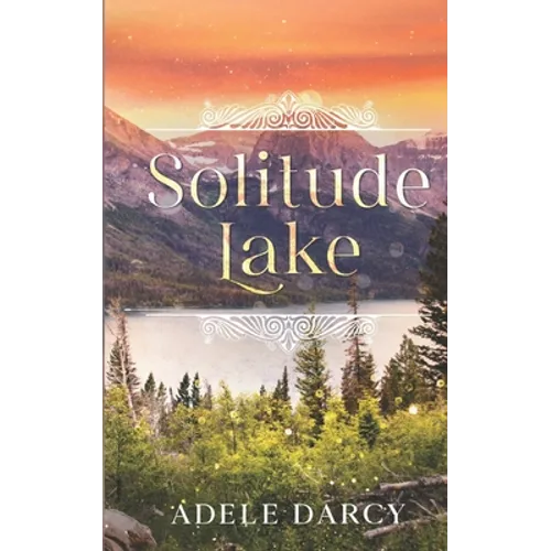 Solitude Lake: A Hidden Creek Romance - Paperback
