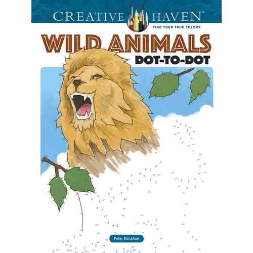 Creative Haven Wild Animals Dot-To-Dot Coloring Book - Paperback