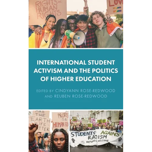International Student Activism and the Politics of Higher Education - Hardcover