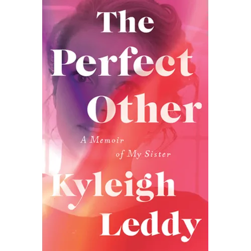 The Perfect Other: A Memoir of My Sister - Hardcover