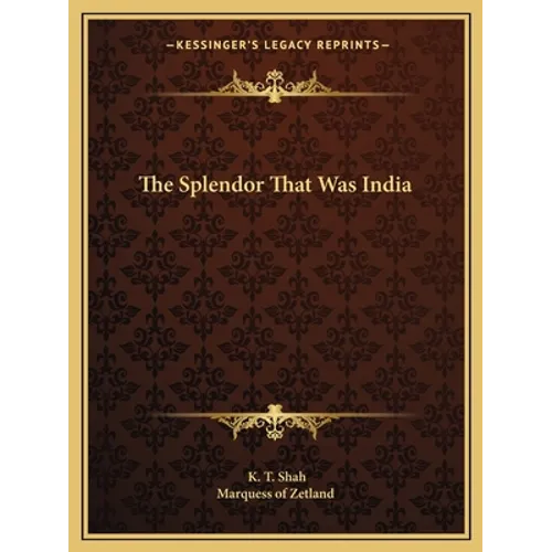 The Splendor That Was India - Paperback