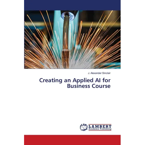 Creating an Applied AI for Business Course - Paperback