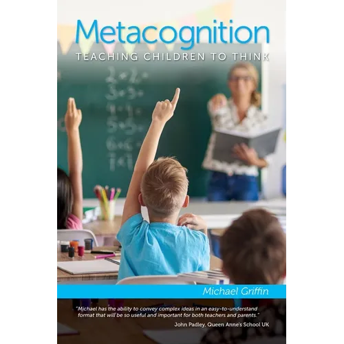 Metacognition: Teaching Children to Think - Paperback