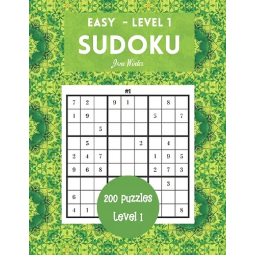 200 Sudoku Puzzles Easy Level 1: Brain Games For Adults, 9x9 Large Print (Sudoku For Adults) - Paperback