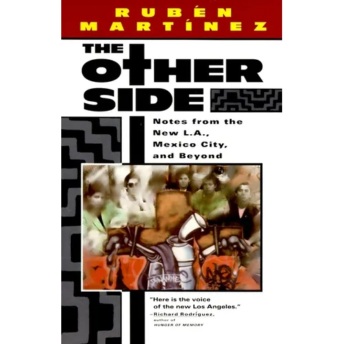 The Other Side: Notes from the New L.A., Mexico City, and Beyond - Paperback