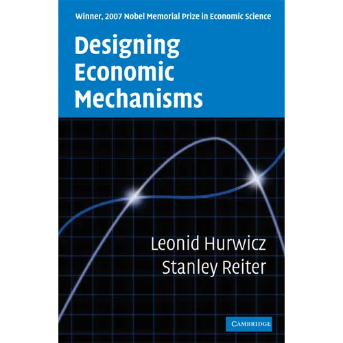 Designing Economic Mechanisms - Paperback