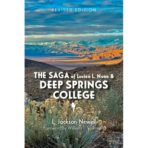 The Saga of Lucien L. Nunn and Deep Springs College - Paperback