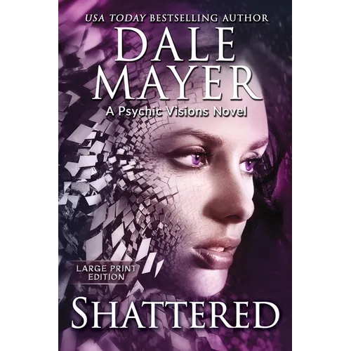Shattered: A Psychic Visions Novel - Paperback