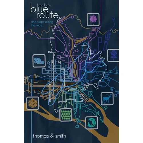 Blue Route and Stops Along the Way - Paperback