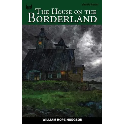 The House on the Borderland - Paperback
