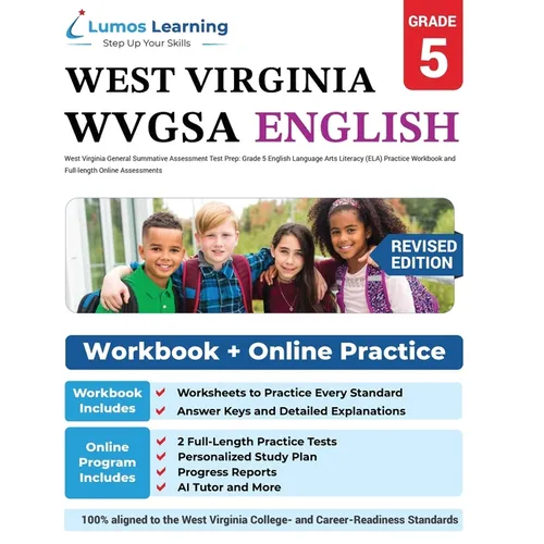 West Virginia General Summative Assessment Test Prep: Grade 5 English Language Arts Literacy (ELA) Practice Workbook and Full-length Online Assessment - Paperback