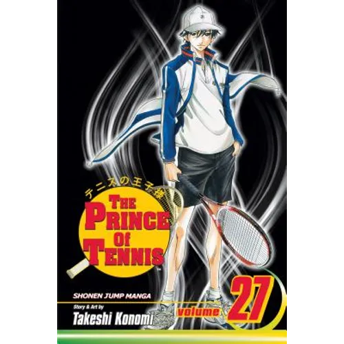 The Prince of Tennis, Vol. 27: Until the Very Last Shot - Paperback