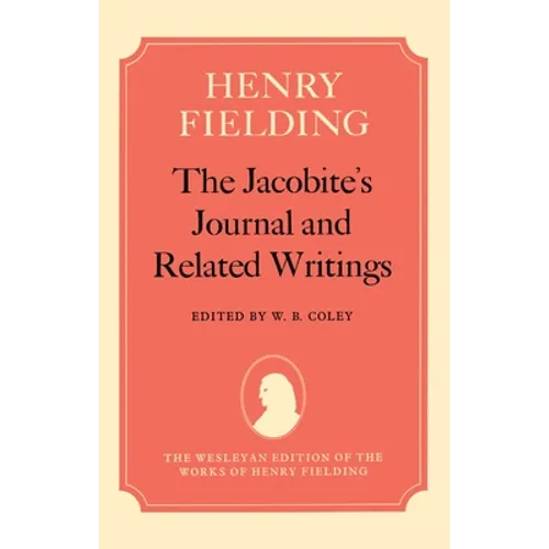 The Jacobite's Journal and Related Writings - Hardcover