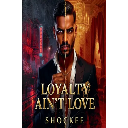 Love Ain't Loyalty - Paperback