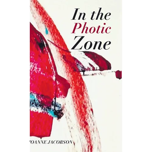 In the Photic Zone - Hardcover