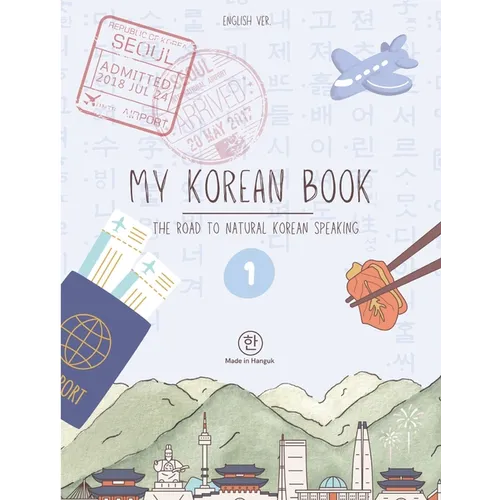 My Korean Book - Level 1: [the road to natural Korean speaking] - Paperback