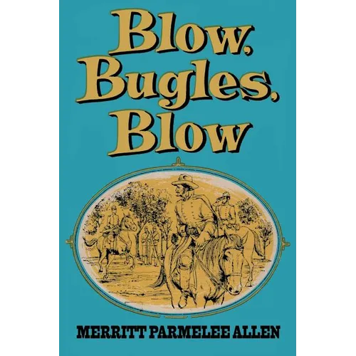 Blow, Bugles, Blow - Paperback