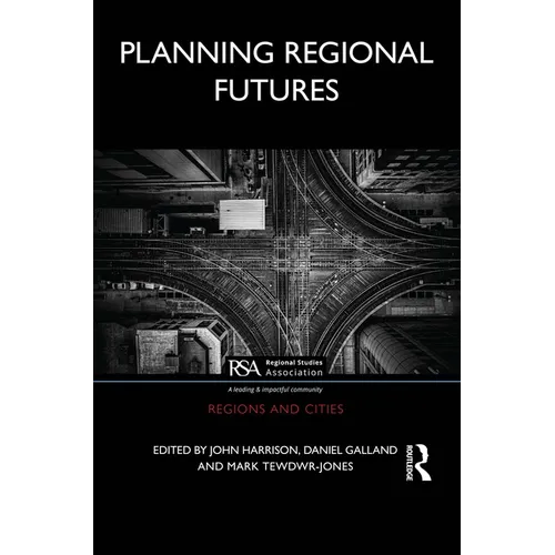 Planning Regional Futures - Paperback