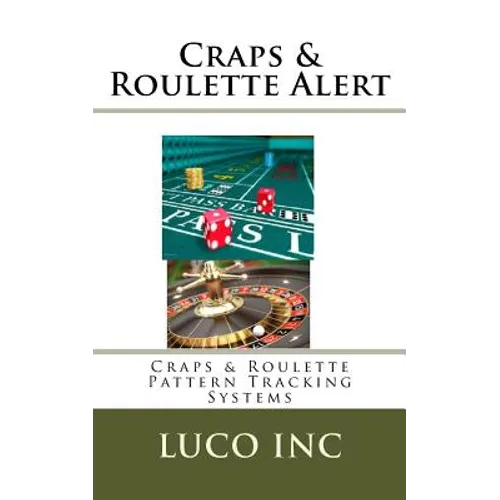 Craps & Roulette Alert: Craps & Roulette Pattern Tracking Systems - Paperback
