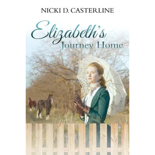 Elizabeth's Journey Home - Paperback