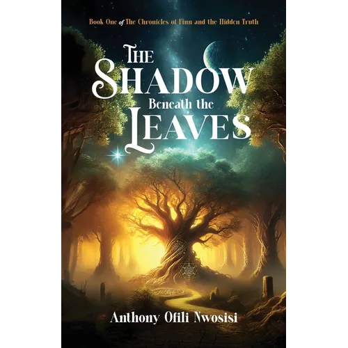 The Shadow Beneath the Leaves: Book 1 - Paperback
