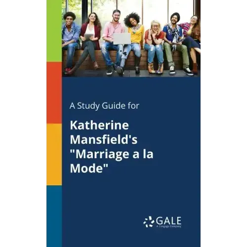 A Study Guide for Katherine Mansfield's 