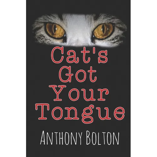 Cat's Got Your Tongue: Black Cover Edition - Paperback