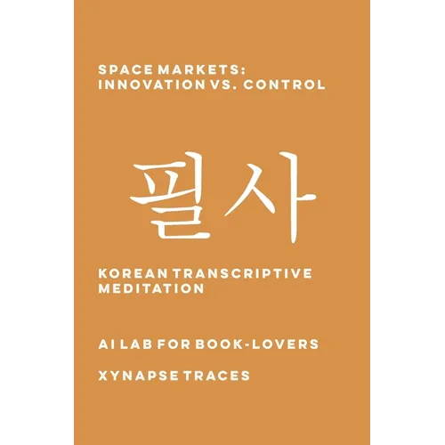 Space Markets: Innovation vs. Control