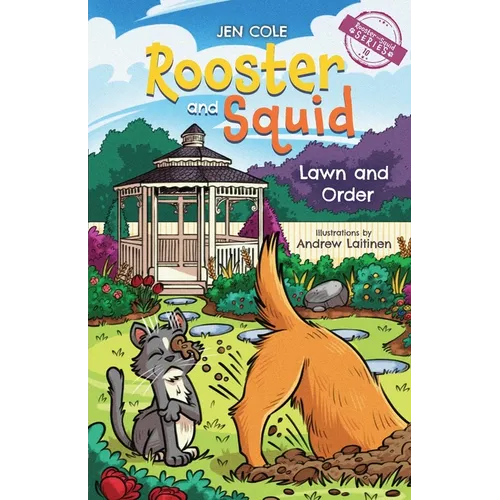 Rooster and Squid: Lawn and Order - Paperback