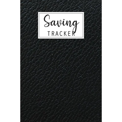 Saving Tracker: Help you start saving money for your next big expense - Paperback