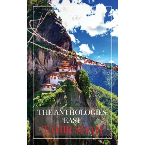 The Anthologies: East - Paperback