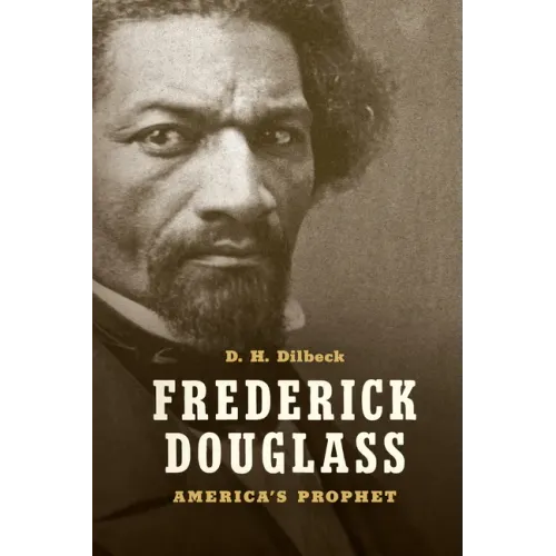Frederick Douglass: America's Prophet - Paperback