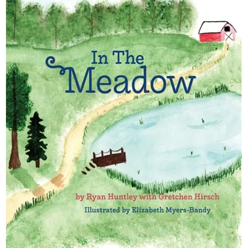 In The Meadow - Hardcover
