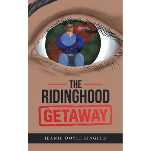 The Ridinghood Getaway - Paperback