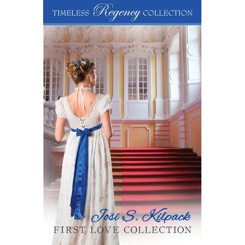 Josi S. Kilpack First Love Collection - Paperback