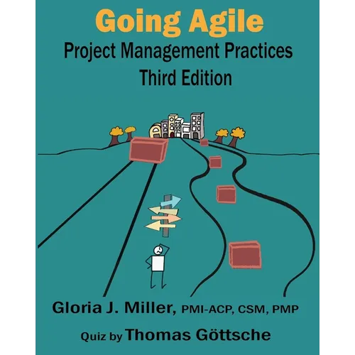 Going Agile Project Management Practices Third Edition - Paperback