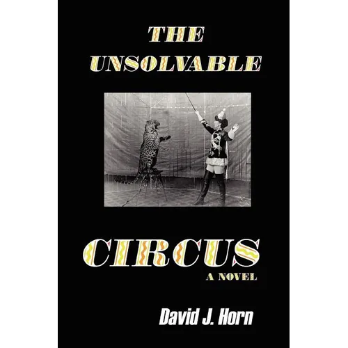 The Unsolvable Circus - Paperback