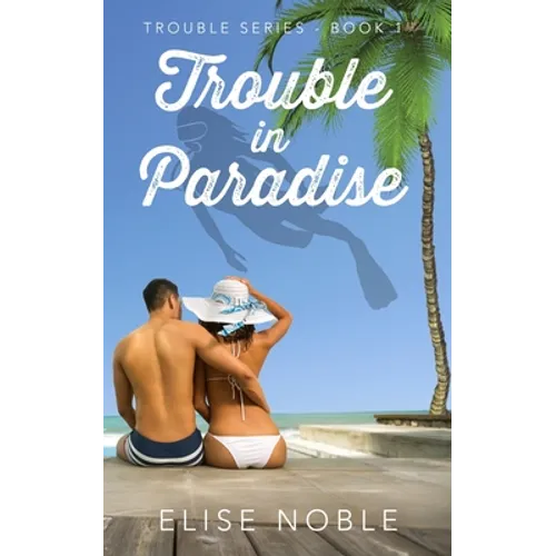 Trouble in Paradise - Paperback