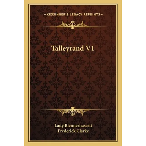 Talleyrand V1 - Paperback