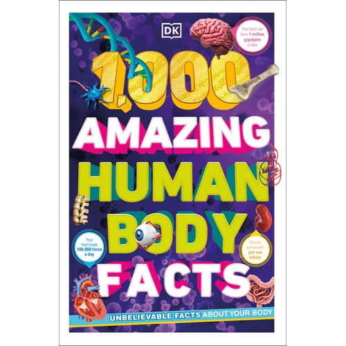 1,000 Amazing Human Body Facts - Paperback