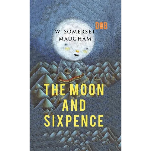 The Moon and Sixpence - Hardcover