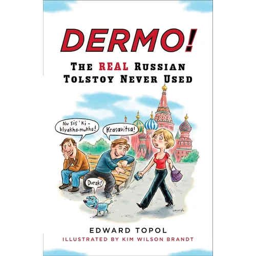 Dermo!: The Real Russian Tolstoy Never Used - Paperback